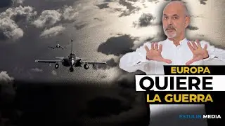 Europa se prepara para la Guerra | Hablan de 2030
