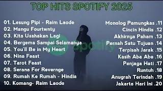 Top Hits Spotify Indonesia 2025   Top Spotify Indonesia 2025   Lagu Hits Spotify 2025   Lagu Terbaru