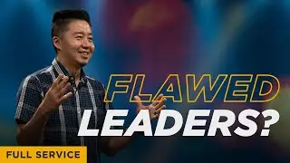 God Uses Imperfect Leaders | Full Service