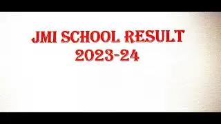 JAMIA SCHOOL RESULT 2023-24#class11thresults #class9thresults #class6thresult #jmi #newdelhi
