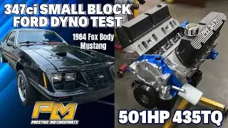 501HP 347ci Stroker Ford Dyno Testing for Luis' '84 Fox Body Mustang at Prestige Motorsports