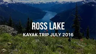 Ross Lake Kayak July 2016