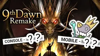 9th Dawn Remake - Console and Mobile Release Dates??