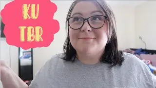 KU TBR 2 | Just a Few More...