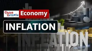 Quick Revision: What is Inflation?  | Types, Causes & Measurement (WPI/CPI) | Economy