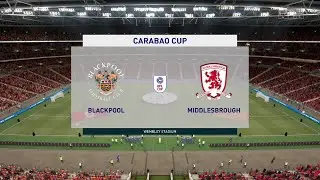 ⚽ Blackpool vs Middlesbrough ⚽ | Carabao Cup (11/08/2021) | Fifa 21