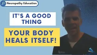 Dr Prax Neuropathy Program - It's a good thing your body heals itself