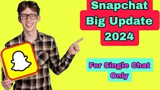 Snapchat Big Update 2024 [For Single Chat/Accept Traffic Work]