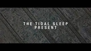 The Tidal Sleep &ndash; Collapses