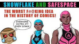 Snowflake and Safespace | The Worst Idea in Marvel History!