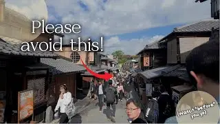 Why Kyoto Wasn't What I Expected... How to Avoid Disappointment