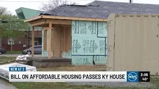 Ky. House of Representatives approves new affordable housing legislation