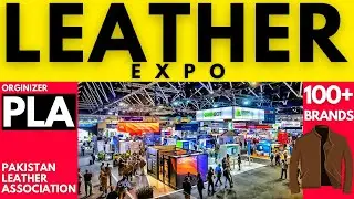 9th Pakistan Leather Expo Show In Expo Center Lahore | PAKISTAN LEATHER EXHIBITION | LEATHER EXPO
