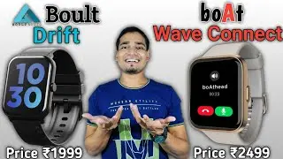 Boult Drift vs Boat Wave Connect | Same Features 🤬| Bluetooth Calling 😍| Best Smartwatch Under 2000