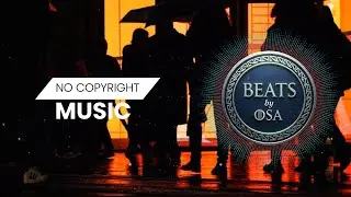 Motivational & Inspiring Background Music | Copyright Free Music | BEATS BY OSA
