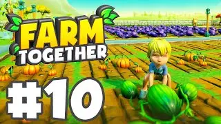 Building our First Gas Station! | Let's Play: Farm Together | Ep 10