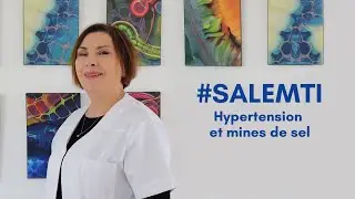 #SALEMTI : Hypertension et mines de sel