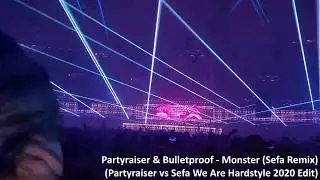 Partyraiser & Bulletproof - Monster (Sefa Remix) (WeAreHardstyle 2020 Edit) @ Summer Gathering 2020