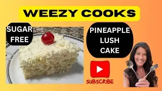 How to make The Best Sugar Free Pineapple Lush Cake