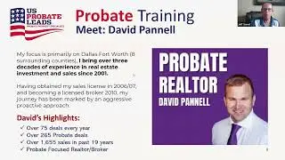 How David Pannell, an Agent/Investor, closes 40+ Probate Deals every year