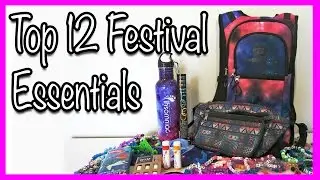 TOP 12 FESTIVAL ESSENTIALS!