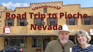 On the Road:  Lincoln County & Pioche Nevada!