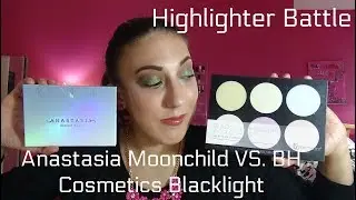 Highlighter Battle [Anastasia Moonchild VS. BH Blacklight]