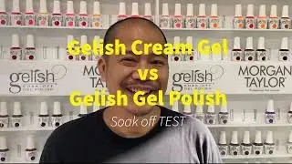Gelish Cream Gel vs Gelish Gel Polish Removal