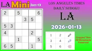 Los Angeles Times Daily #Sudoku 2026-01-13 Mini