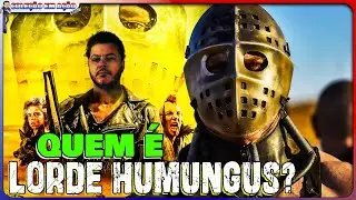 Mad Max 2 - Quem é Lorde Humungus?