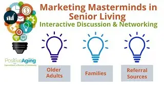 Marketing Masterminds in Senior Living
