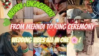 💍 Engagement & Mehndi Celebration 2025 | Family Wedding Vlog 💚✨