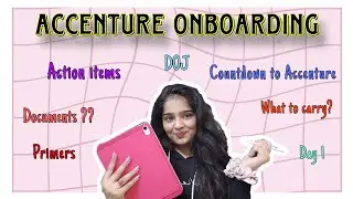Accenture Onboarding 2024⏳ || (ENGLISH + HINDI) || DAY 1 || DOJ || Action Items || Documents ||