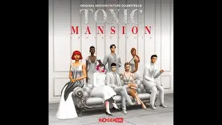 Calm Before the Toxic | Original Soundtrack &ndash; Toxic Mansion OST