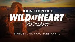 Simple Soul Practices   Part 2