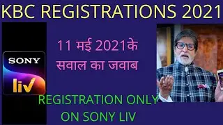 KBC REGISTRATION 2021|| Answer of today's question|| How to register on Sony Liv|| Sms कैसे करना है?