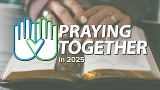 Praying Together June 2025 - Children, youth and 18-35s.