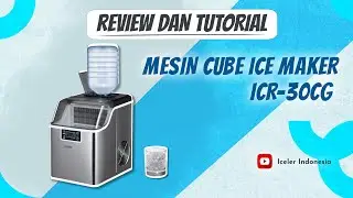 REVIEW CUBE ICE MAKER ICR-30CG | 