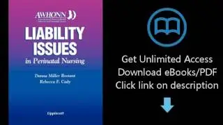 Download AWHONN's Liability Issues in Perinatal Nursing [P.D.F]