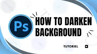 How to darken background in Photoshop app