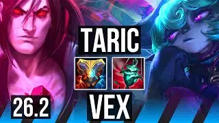 TARIC vs VEX (MID) | Perfect KDA: 1/0/13 | EUW Master | 26.2