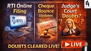 RTI Online Filing Explained 🔍 | Cheque Bounce New Guidelines & Court Doubt Clearing | LIVE