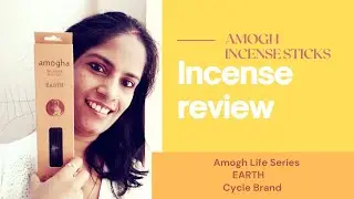 Incense Review l Amogh Life Series Incense Sticks - Earth l Cycle Brand Agarbatti