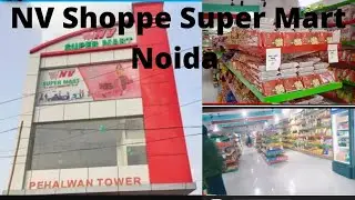 NV Shoppe Super Mart Noida। NV Shoppe Franchisee Pahalwan tower Noida।Rekha kukreja। Mr Vikram NVS