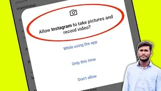 Allow instagram to take pictures and record video?