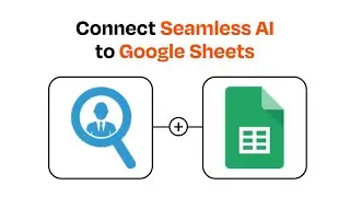 How to connect Seamless AI to Google Sheets - Easy Integration
