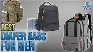 10 Best Diaper Bags For Men 2018