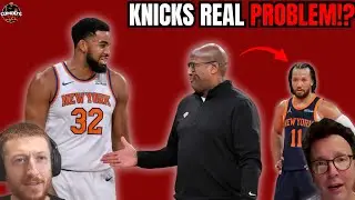 KNICKS REAL PROBLEM!?