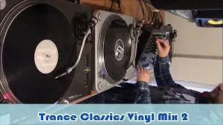Trance Classics Vinyl Mix 2