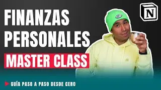 MASTER CLASS FINANZAS PERSONALES EN NOTION | Maxi Hawk